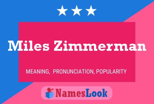 Miles Zimmerman Namensposter