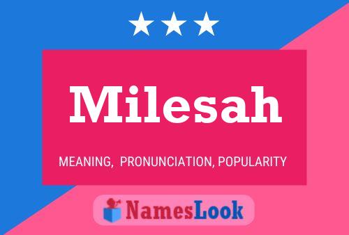 Milesah Namensposter