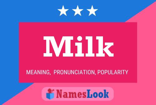 Milk Namensposter