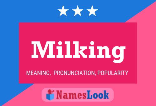 Milking Namensposter