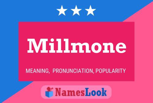 Millmone Namensposter