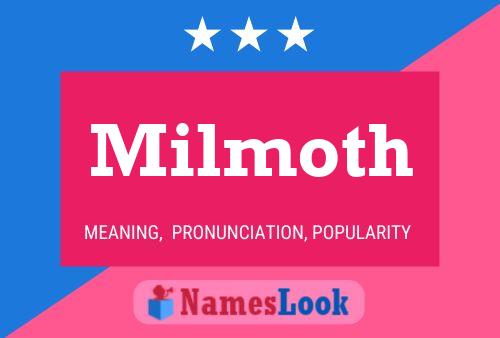 Milmoth Namensposter