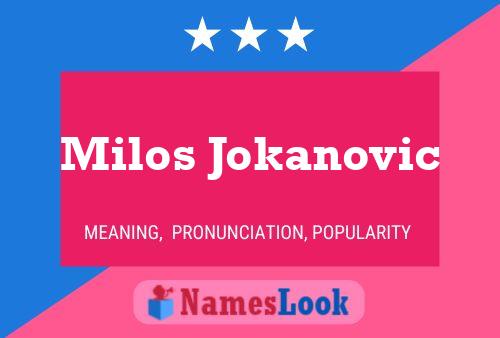 Milos Jokanovic Namensposter