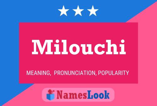 Milouchi Namensposter