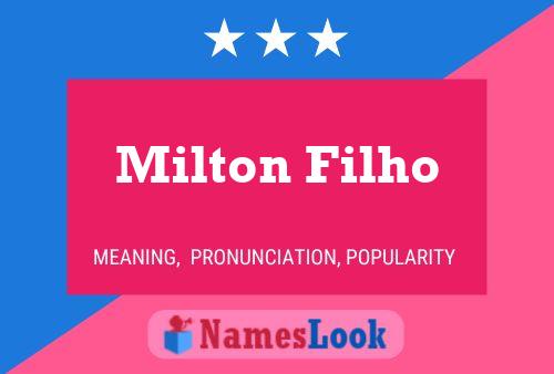 Milton Filho Namensposter