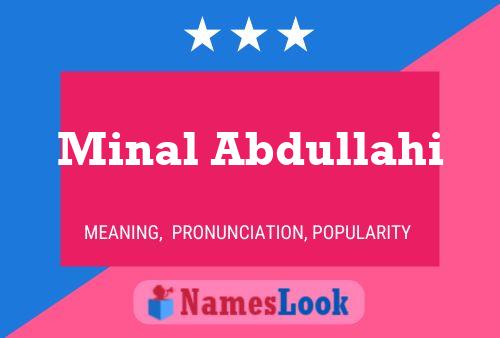 Minal Abdullahi Namensposter