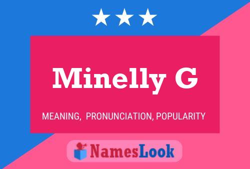 Minelly G Namensposter