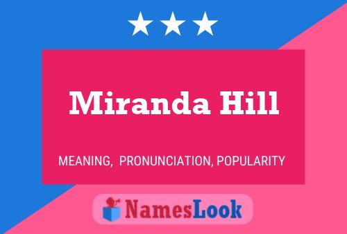 Miranda Hill Namensposter