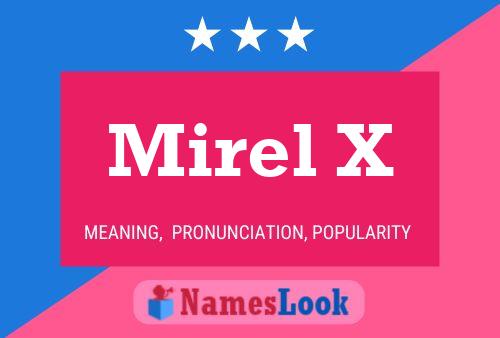 Mirel X Namensposter