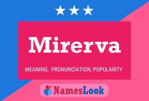 Mirerva Namensposter