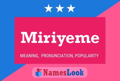 Miriyeme Namensposter