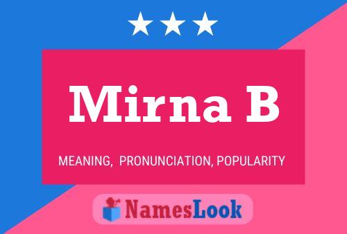 Mirna B Namensposter