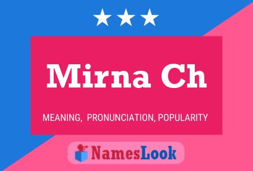 Mirna Ch Namensposter