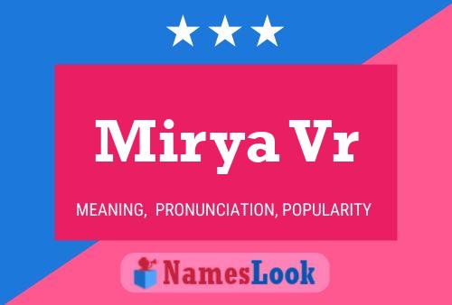 Mirya Vr Namensposter