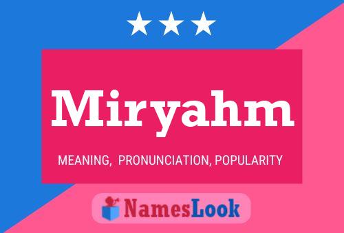 Miryahm Namensposter