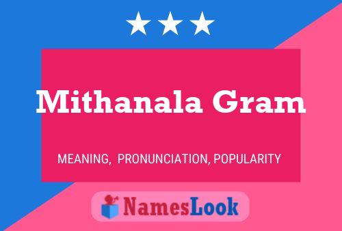 Mithanala Gram Namensposter