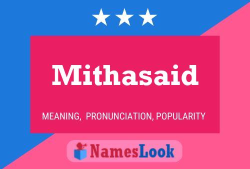 Mithasaid Namensposter