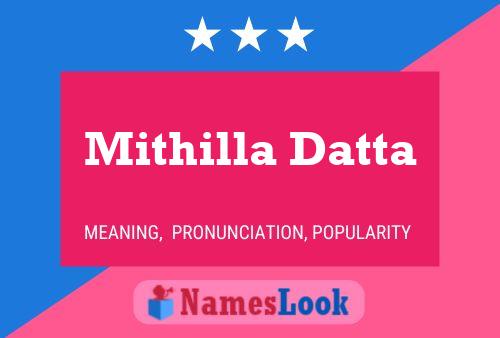 Mithilla Datta Namensposter