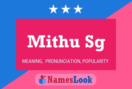 Mithu Sg Namensposter