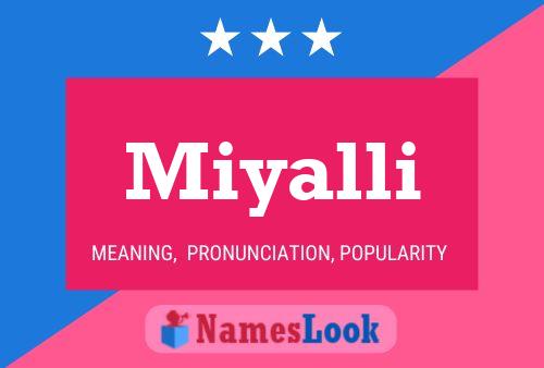 Miyalli Namensposter