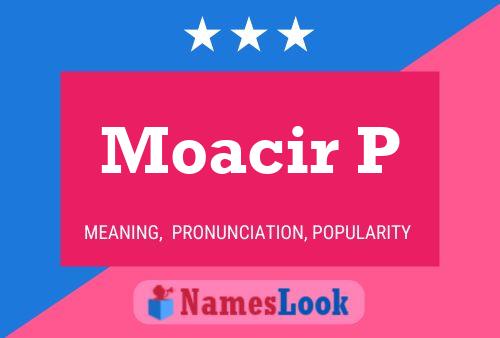 Moacir P Namensposter