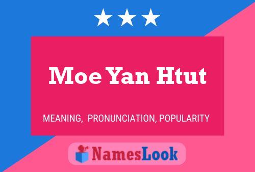 Moe Yan Htut Namensposter