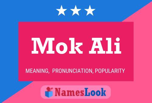 Mok Ali Namensposter