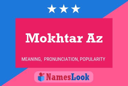 Mokhtar Az Namensposter