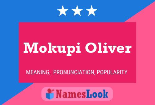 Mokupi Oliver Namensposter