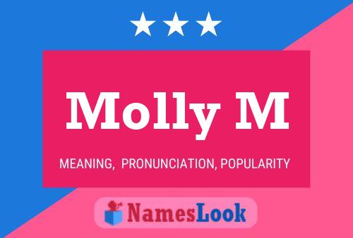 Molly M Namensposter