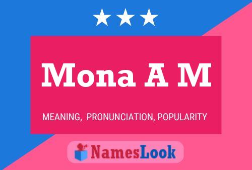 Mona A M Namensposter