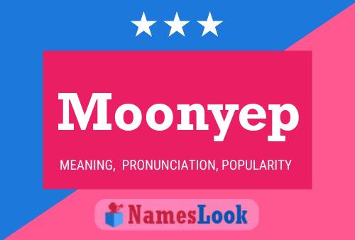 Moonyep Namensposter