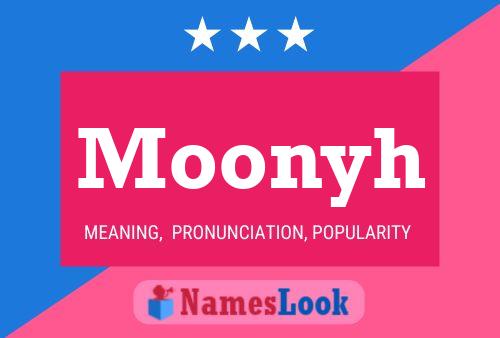 Moonyh Namensposter