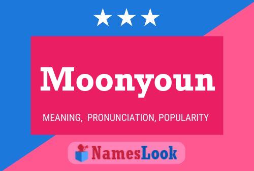 Moonyoun Namensposter