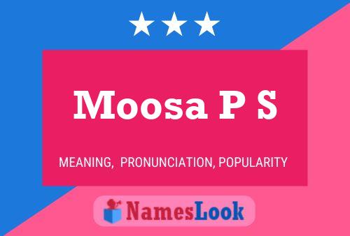 Moosa P S Namensposter