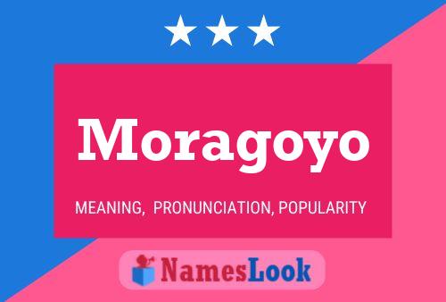 Moragoyo Namensposter