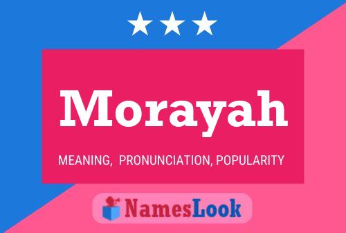 Morayah Namensposter