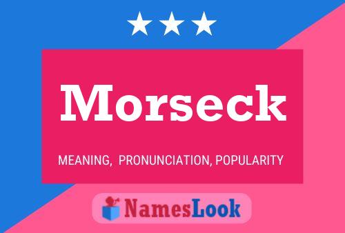 Morseck Namensposter