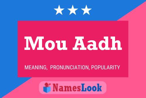 Mou Aadh Namensposter