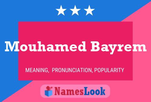 Mouhamed Bayrem Namensposter