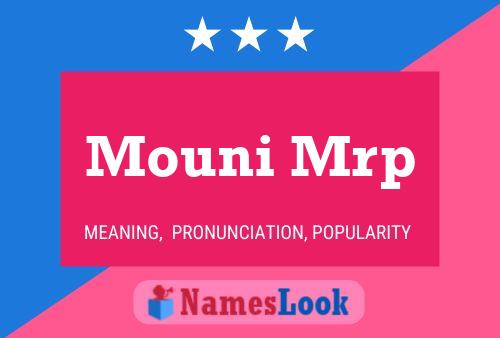 Mouni Mrp Namensposter