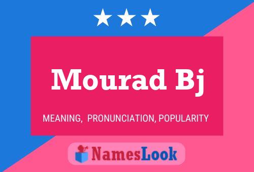 Mourad Bj Namensposter