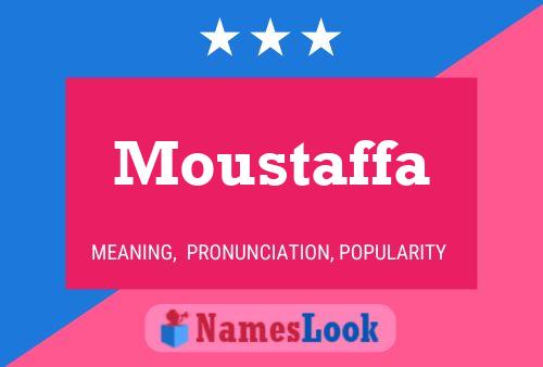 Moustaffa Namensposter