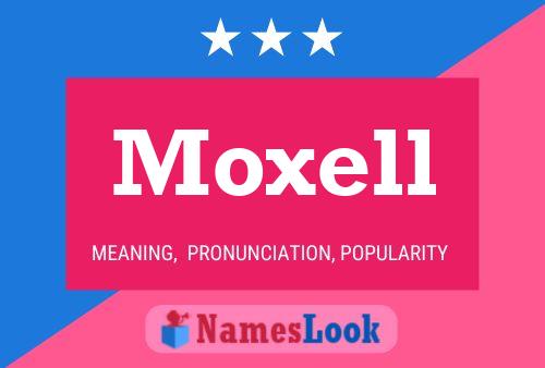 Moxell Namensposter