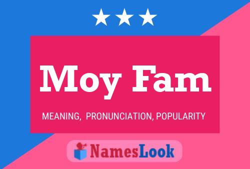 Moy Fam Namensposter