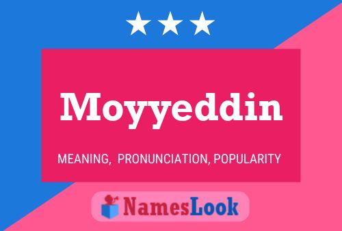 Moyyeddin Namensposter