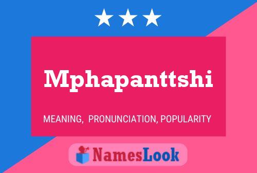 Mphapanttshi Namensposter