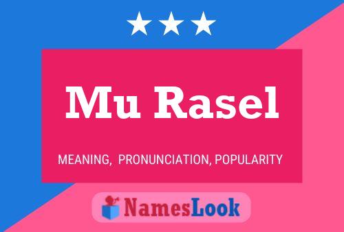 Mu Rasel Namensposter