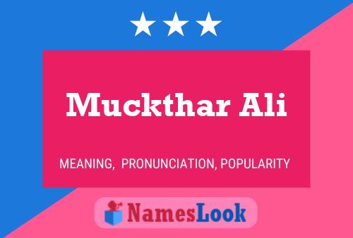 Muckthar Ali Namensposter