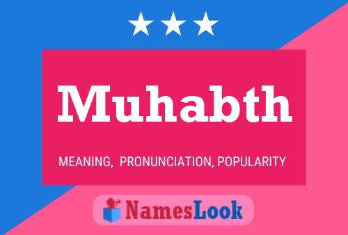 Muhabth Namensposter